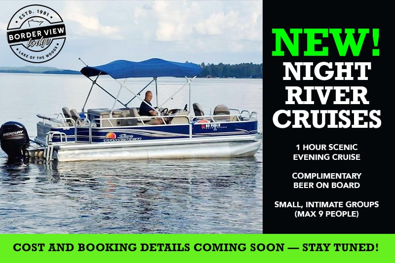 Night River Cruises on the Rainy River at Border View Lodge