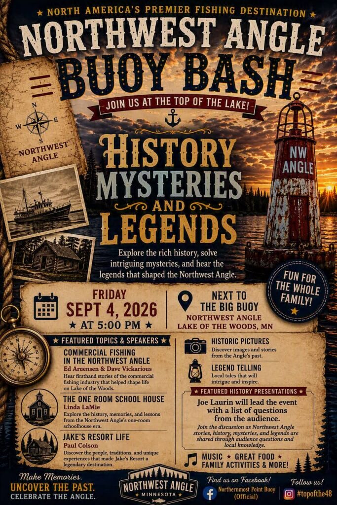 NW Angle 2026 buoy bash, History, Mysteries, and Legends